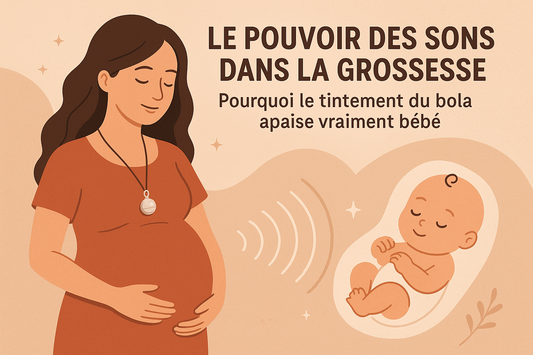 🌙 Le pouvoir des sons dans la grossesse : pourquoi le tintement du bola apaise vraiment bébé